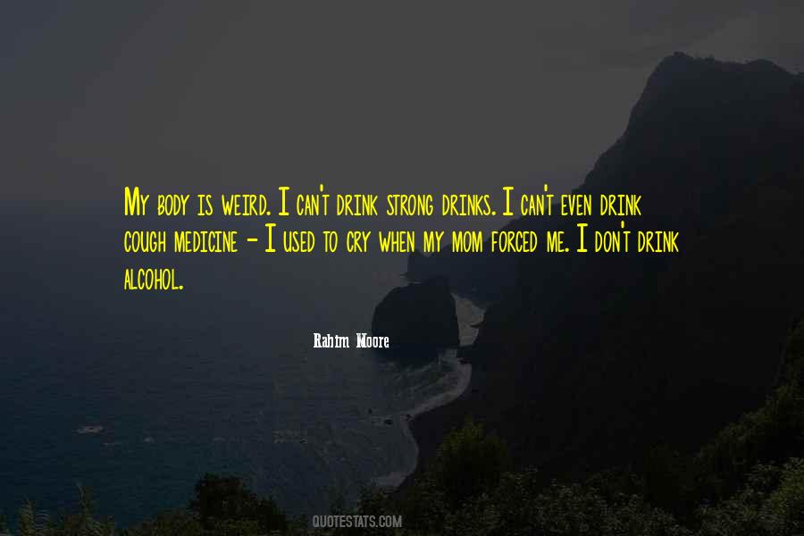Rahim Moore Quotes #349482