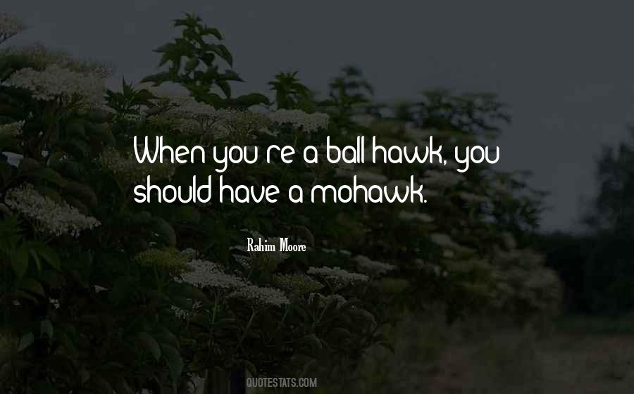 Rahim Moore Quotes #38507