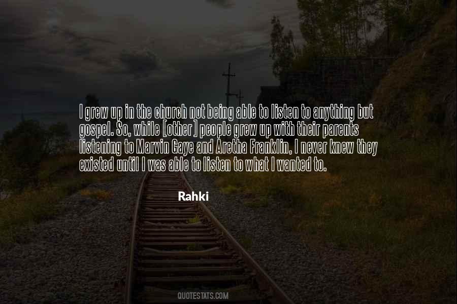 Rahki Quotes #1868552