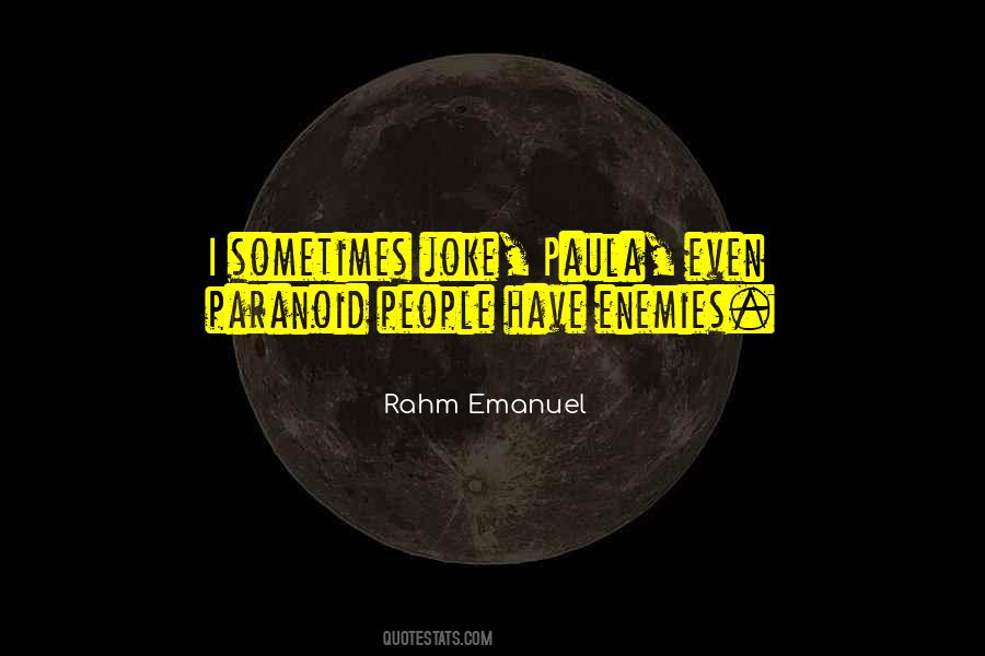 Rahm Emanuel Quotes #598566