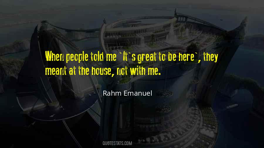 Rahm Emanuel Quotes #728880