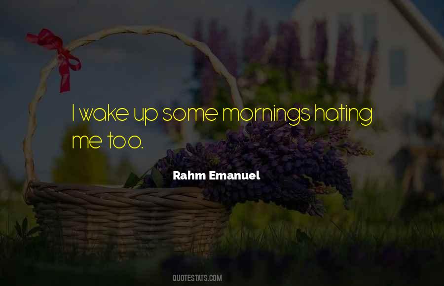 Rahm Emanuel Quotes #953304
