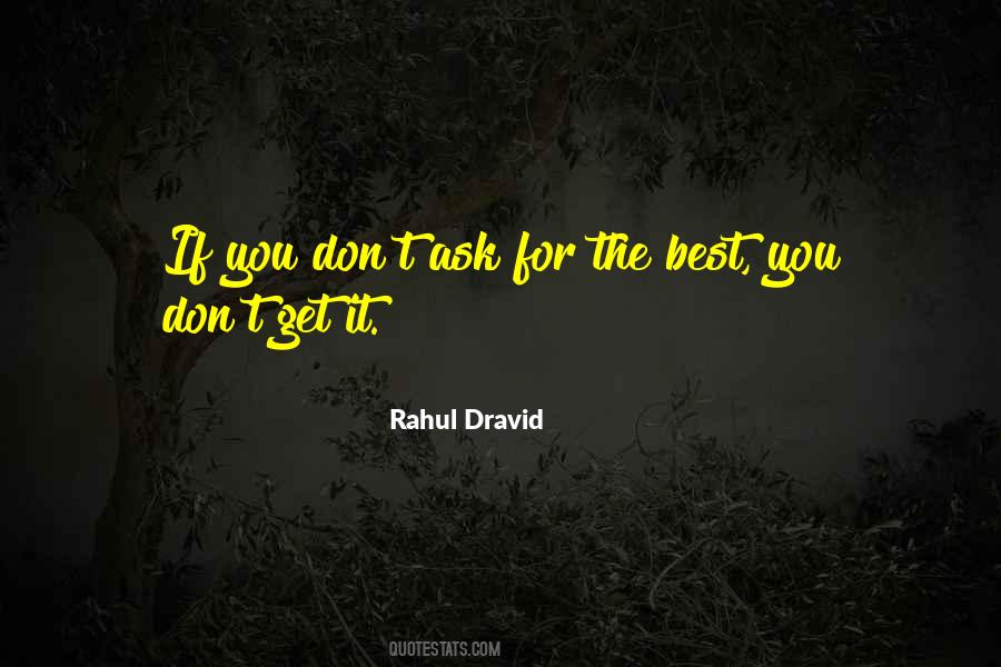 Rahul Dravid Quotes #1306485