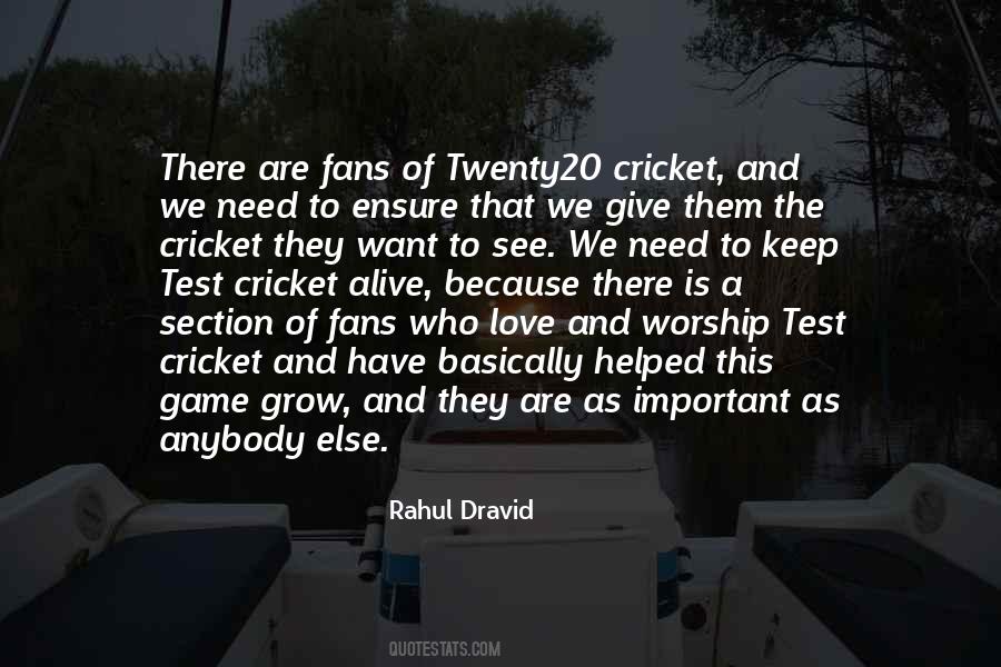 Rahul Dravid Quotes #143266