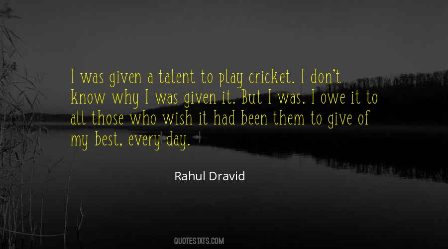 Rahul Dravid Quotes #445965