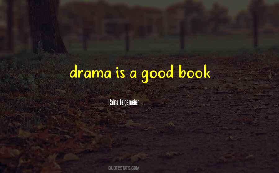 Raina Telgemeier Quotes #788298