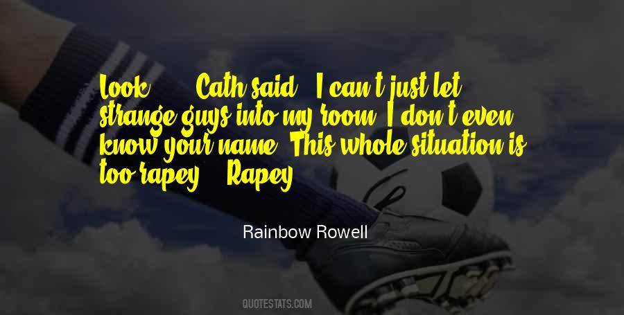 Rainbow Rowell Quotes #523137
