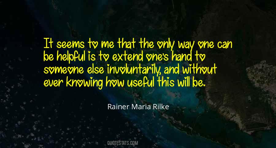 Rainer Maria Rilke Quotes #1623009