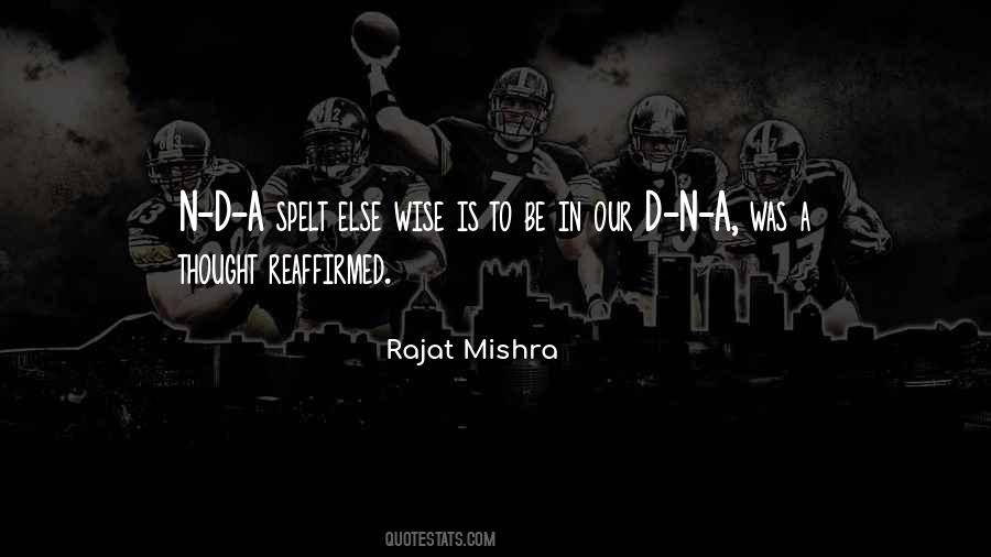 Rajat Mishra Quotes #1625126