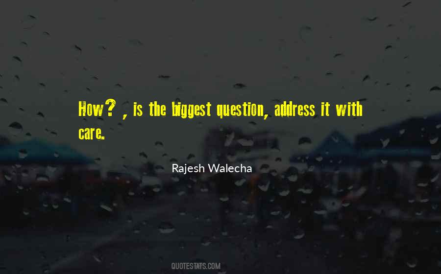 Rajesh Walecha Quotes #789080