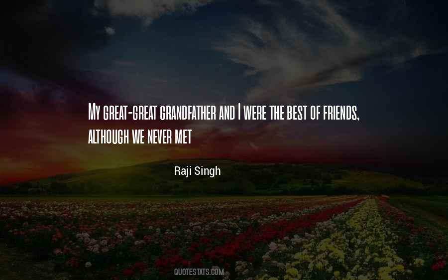 Raji Singh Quotes #824591