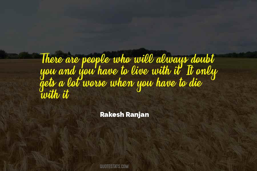 Rakesh Ranjan Quotes #865135