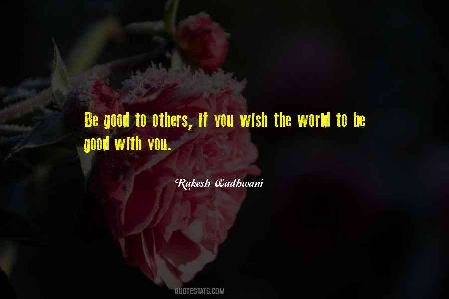Rakesh Wadhwani Quotes #1602267