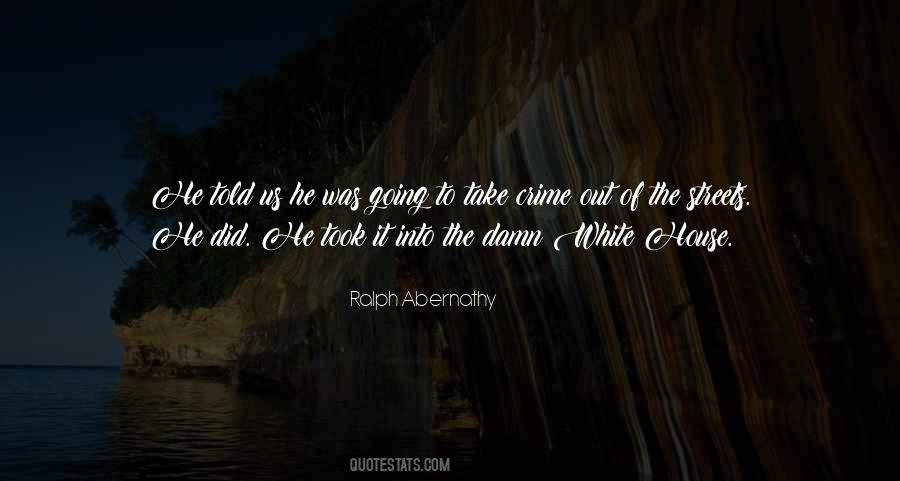 Ralph Abernathy Quotes #1364840