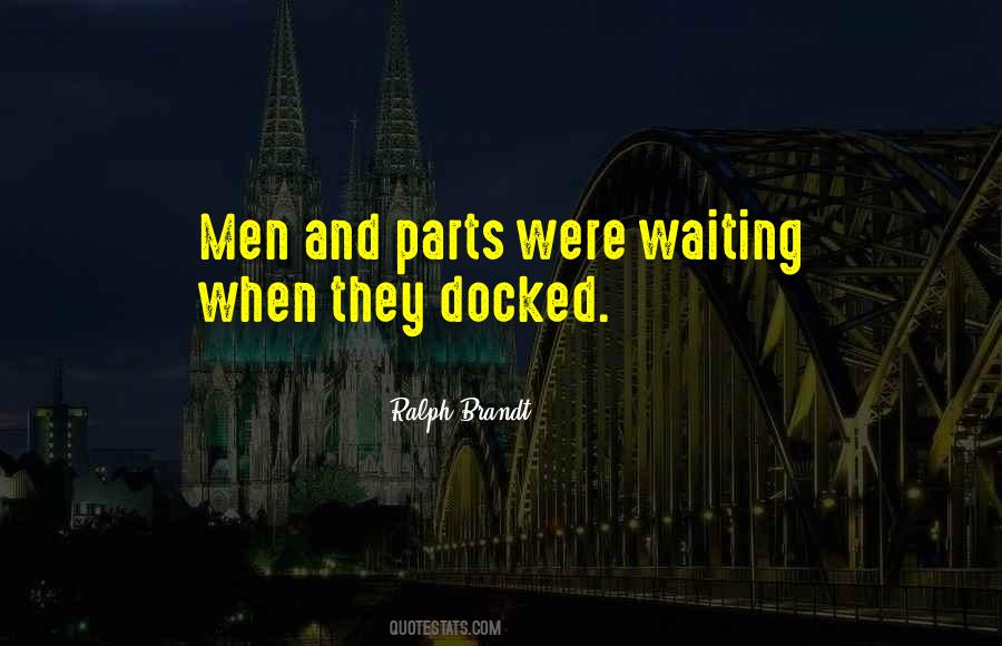 Ralph Brandt Quotes #295095