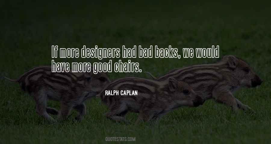 Ralph Caplan Quotes #785162