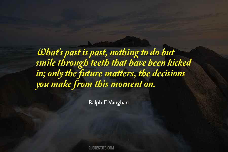 Ralph E. Vaughan Quotes #1790516
