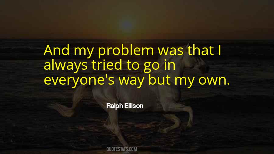 Ralph Ellison Quotes #1075111