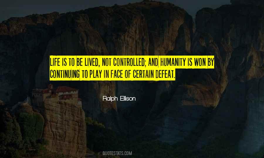 Ralph Ellison Quotes #1480813