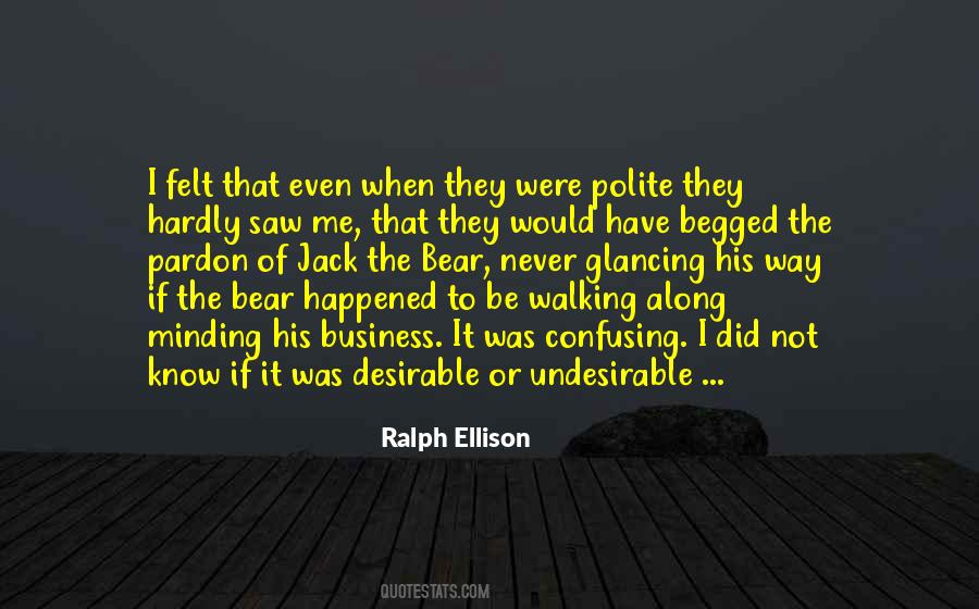 Ralph Ellison Quotes #164611