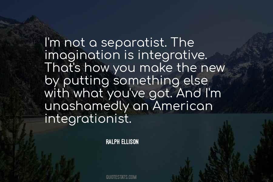 Ralph Ellison Quotes #1839206