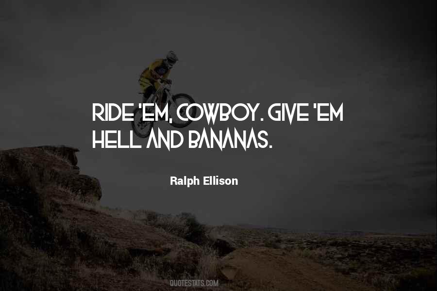 Ralph Ellison Quotes #990870
