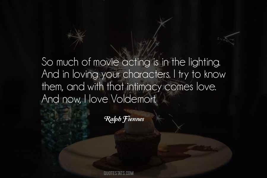 Ralph Fiennes Quotes #1667336