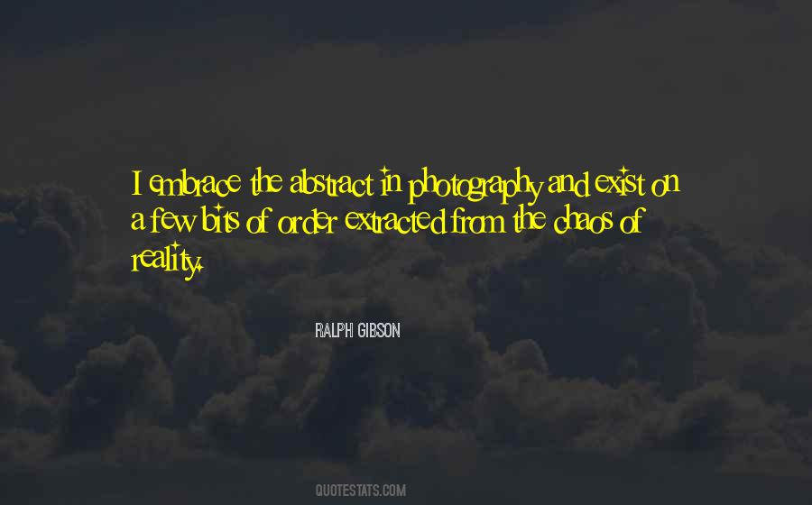 Ralph Gibson Quotes #1585202