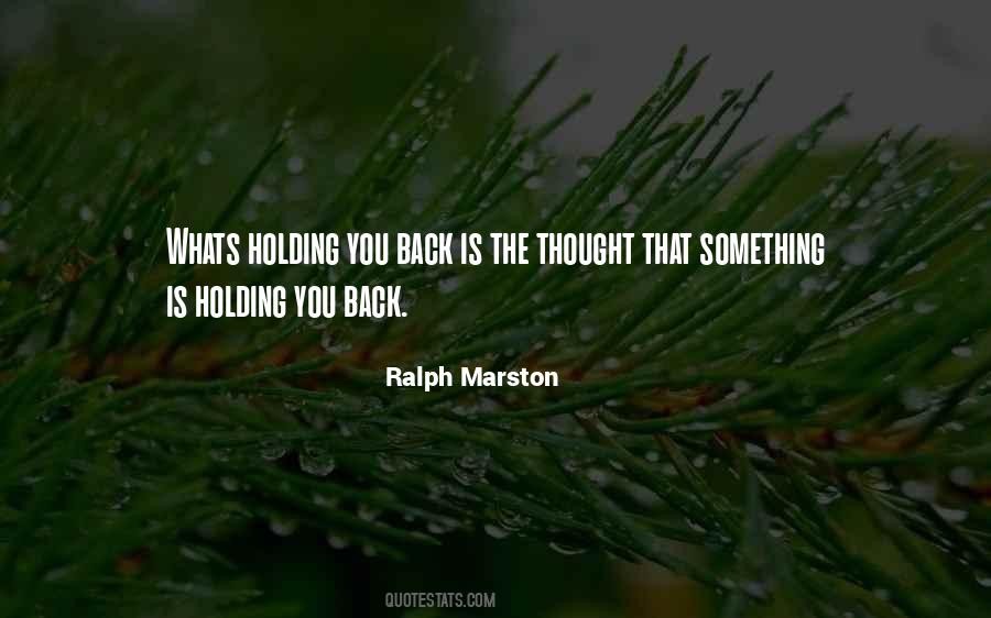 Ralph Marston Quotes #1132864