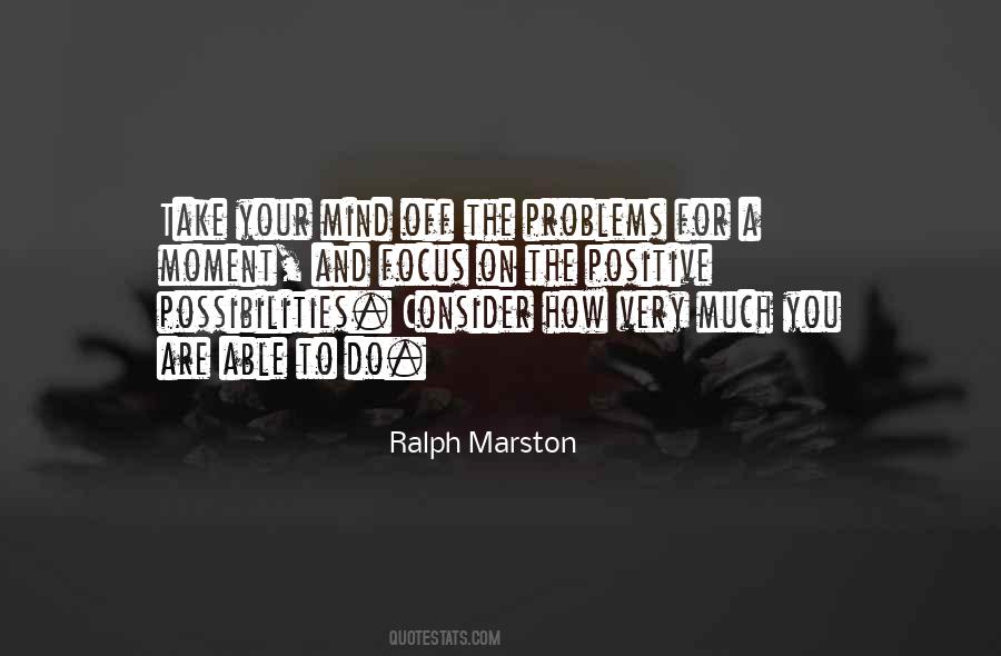 Ralph Marston Quotes #312