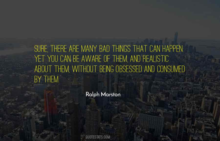 Ralph Marston Quotes #555275