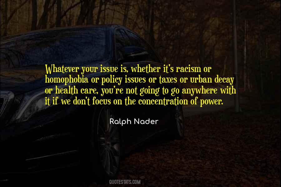 Ralph Nader Quotes #1749726