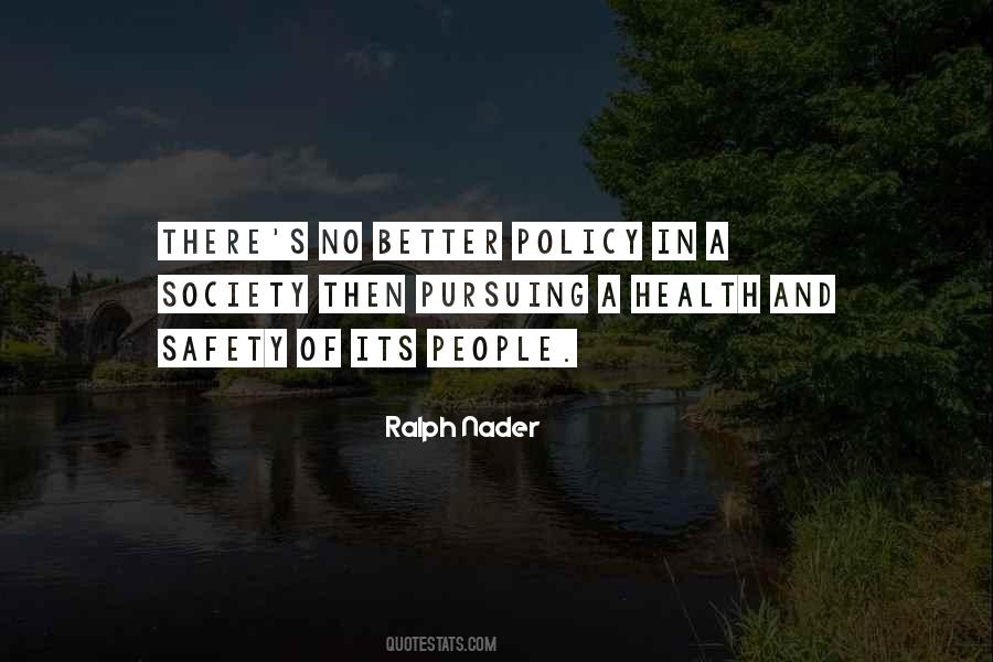Ralph Nader Quotes #1768847