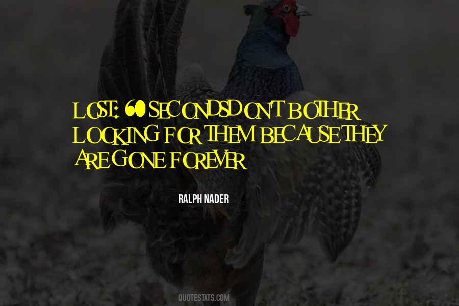 Ralph Nader Quotes #782712