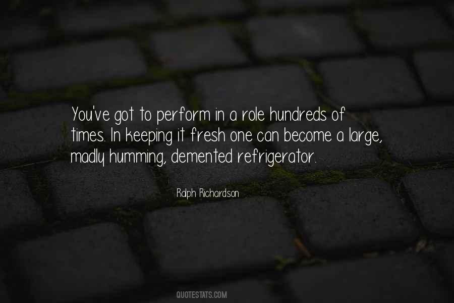 Ralph Richardson Quotes #1543162