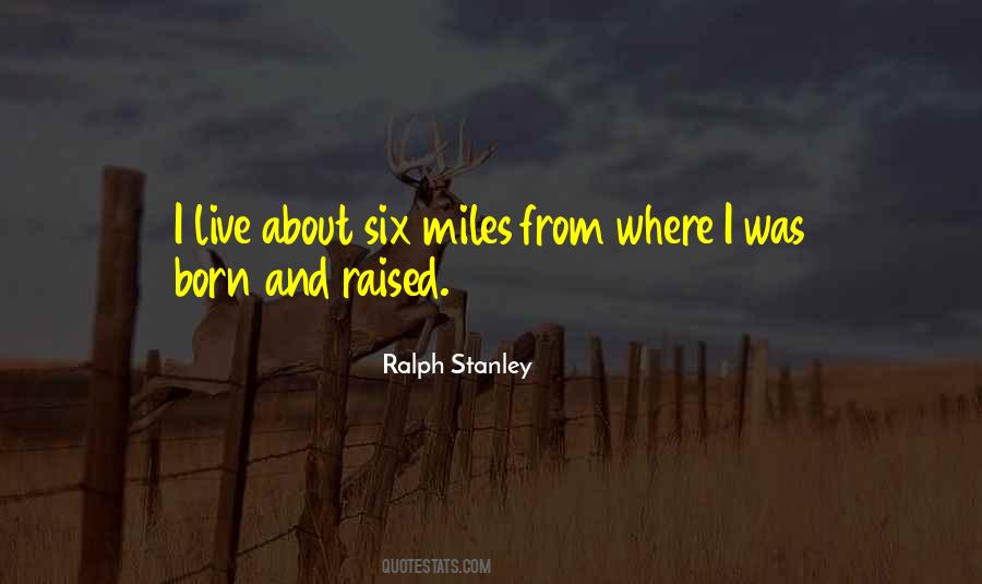 Ralph Stanley Quotes #1020978