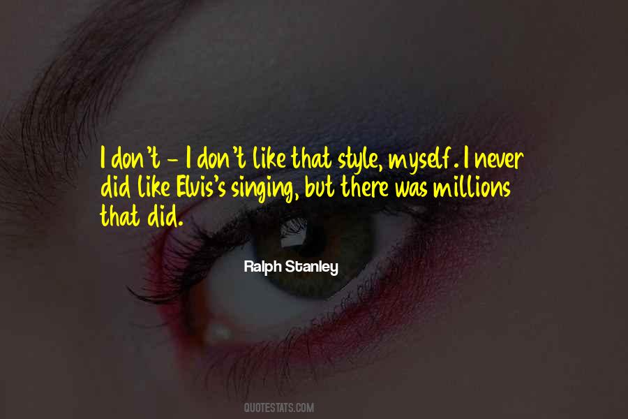 Ralph Stanley Quotes #1225036