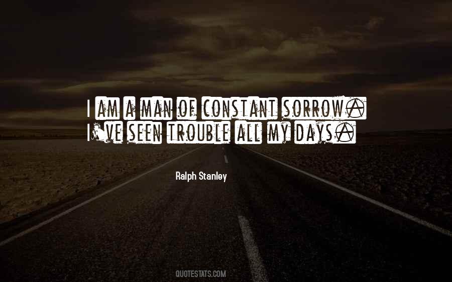 Ralph Stanley Quotes #145457