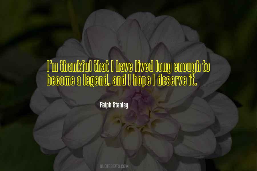 Ralph Stanley Quotes #1855600
