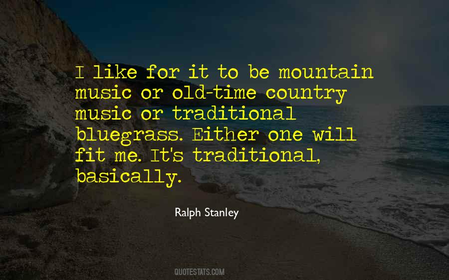 Ralph Stanley Quotes #332412