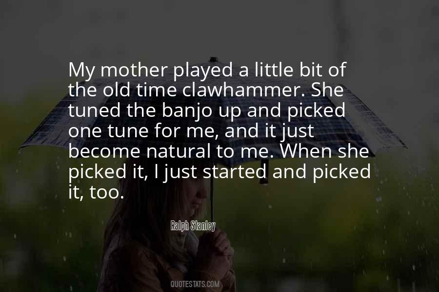 Ralph Stanley Quotes #935413