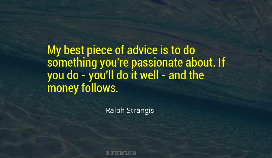 Ralph Strangis Quotes #1834395