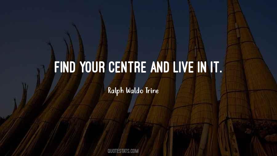 Ralph Waldo Trine Quotes #1040768
