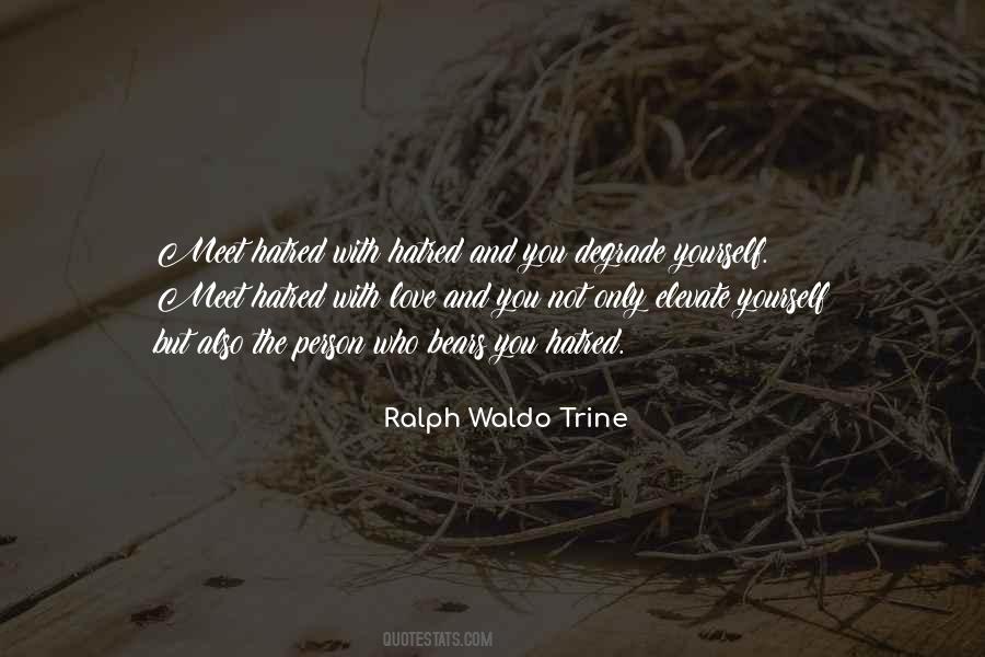 Ralph Waldo Trine Quotes #747100