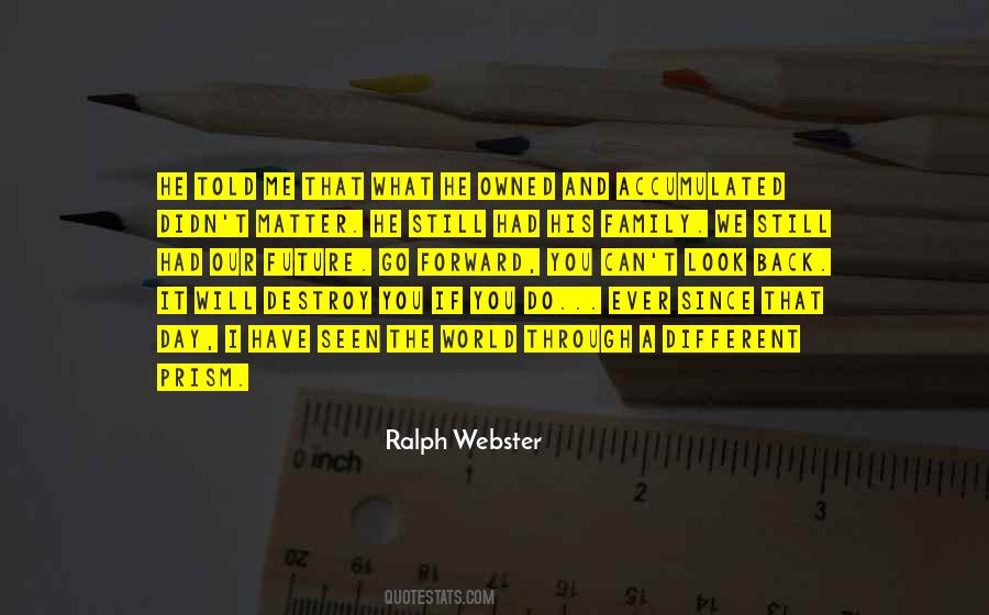 Ralph Webster Quotes #789997
