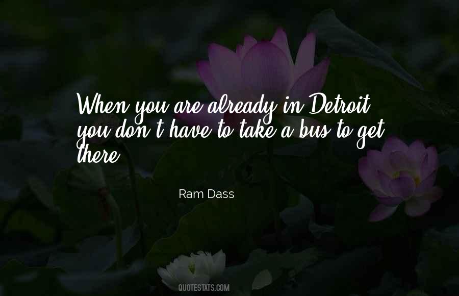 Ram Dass Quotes #1431884