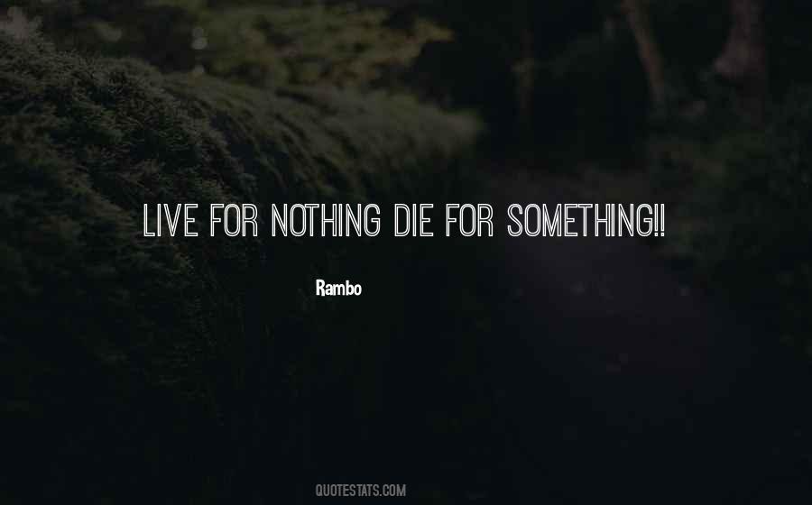 Rambo Quotes #1871346 Rambo Quotes #1871346