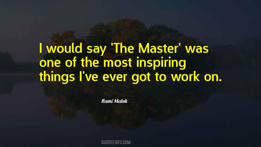 Rami Malek Quotes #595939