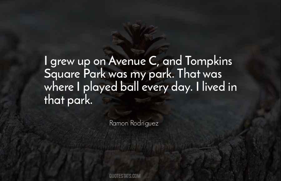 Ramon Rodriguez Quotes #1210217