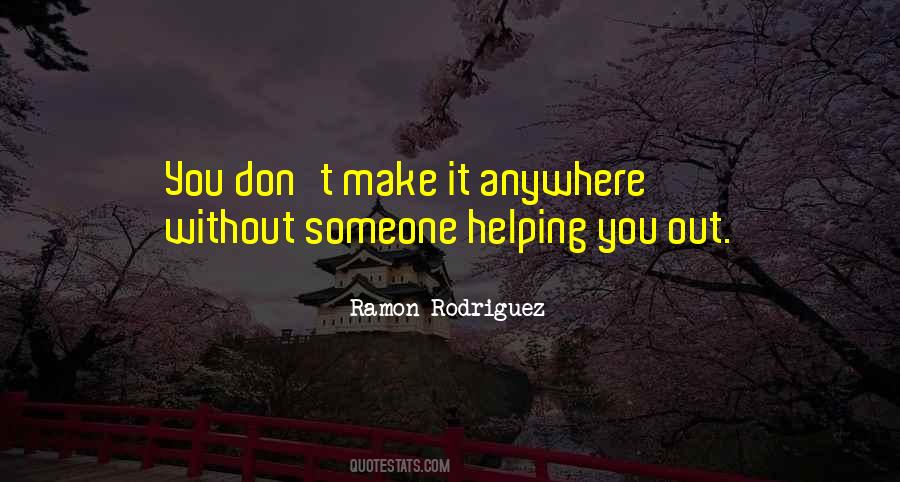 Ramon Rodriguez Quotes #1300048